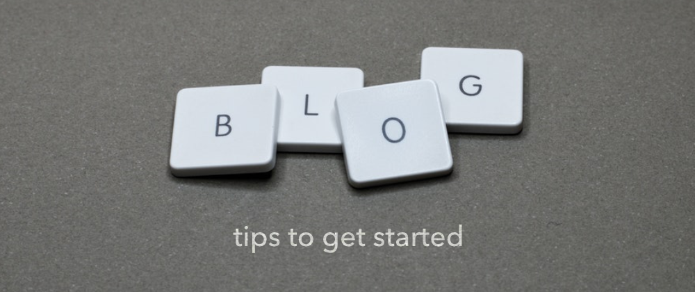 Image for Tips on starting developer blog